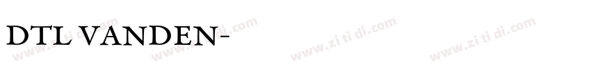 dtl vanden字体转换